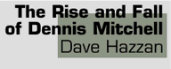 The Rise and Fall of Dennis Mitchell
